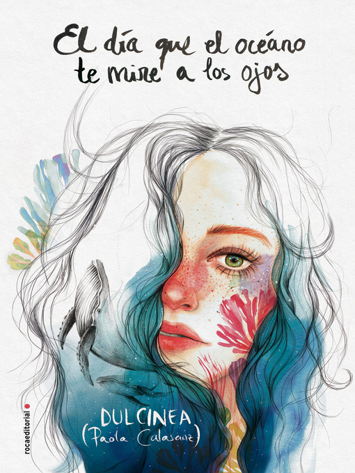 Title details for El día que el océano te mire a los ojos by Dulcinea (Paola Calasanz) - Available